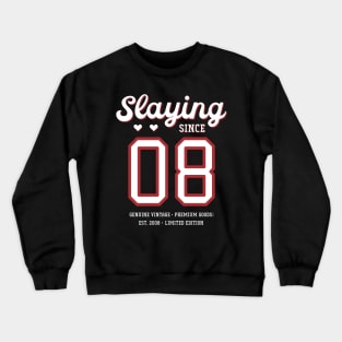 12th Birthday Gift Slaying Since 2008 Crewneck Sweatshirt